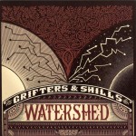 Grifters and Shills - Watershed